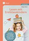 Lesen mit Erstklasskindern - Edelgard Moers - 9783403089476
