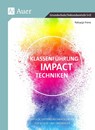 Klassenführung mit Impact-Techniken - Patrycja Frenz - 9783403089575