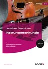 Lernzirkel Musik: Instrumentenkunde - Martin Michael Seifert - 9783403104001