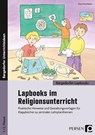 Lapbooks im Religionsunterricht - 1./2. Klasse - Klara Kirschbaum - 9783403203049