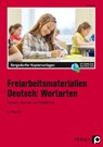 Freiarbeitsmaterialien Deutsch: Wortarten - EGGERT,  Jens - 9783403206200