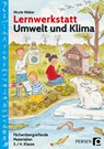 Lernwerkstatt Umwelt und Klima - Nicole Weber - 9783403207412