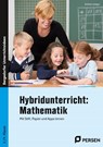 Hybridunterricht: Mathematik - Andreas Leinigen - 9783403208945