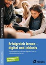 Erfolgreich lernen - digital und inklusiv - Lea Schulz ; Esther Achilles - 9783403210894