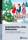 Knobeldetektive retten Weihnachten - Klara Kirschbaum - 9783403211471