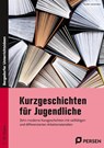 Kurzgeschichten für Jugendliche - Torsten Löschmann - 9783403213017