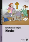 Lernstationen Religion: Kirche - Nicole Weber - 9783403233329