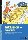 Inklusion - was tun? - Sekundarstufe - Dagmar Brunsch ; Sascha Ebel - 9783403234296