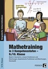 Mathetraining in 3 Kompetenzstufen - 9./10. Klasse - Brigitte Penzenstadler - 9783403234807