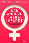 Der andere Herzinfarkt - Angela Maas - 9783404060085