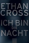 Ich bin die Nacht - Ethan Cross - 9783404169238