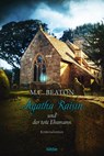 Agatha Raisin und der tote Ehemann - M. C. Beaton - 9783404172245