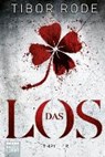 Das Los - RODE,  Tibor - 9783404173198