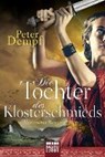 Die Tochter des Klosterschmieds - DEMPF,  Peter - 9783404175949