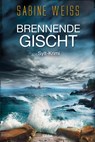 Brennende Gischt - Sabine Weiß - 9783404176670