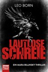 Lautlose Schreie - Leo Born - 9783404178681
