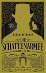 Ministry of Souls - Die Schattenarmee - Akram El-Bahay - 9783404181995
