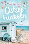 Ostseefunkeln - Marie Merburg - 9783404183654