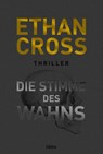 Die Stimme des Wahns - Ethan Cross - 9783404185009