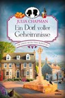 Ein Dorf voller Geheimnisse - Julia Chapman - 9783404185894