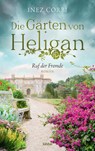 Die Gärten von Heligan - Ruf der Fremde - Inez Corbi - 9783404185931