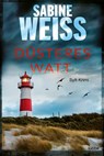 Düsteres Watt - Sabine Weiß - 9783404188208