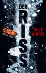 Der Riss - Thilo Winter - 9783404188819