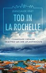 Tod in La Rochelle - Jean-Claude Vinet - 9783404188918