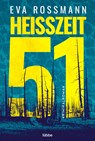 Heißzeit 51 - Eva Rossmann - 9783404189595