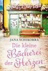 Die kleine Bücherei der Herzen - Jana Schikorra - 9783404192748