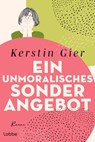 Ein unmoralisches Sonderangebot - Kerstin Gier - 9783404192816