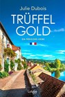 Trüffelgold - Julie Dubois - 9783404193448