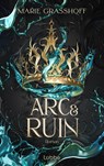 Arc & Ruin - Marie Graßhoff - 9783404194421