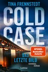 COLD CASE - Das letzte Bild - Tina Frennstedt - 9783404194568