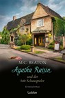 Agatha Raisin und der tote Schauspieler - M. C. Beaton - 9783404194742