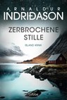 Zerbrochene Stille - Arnaldur Indriðason - 9783404196241