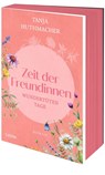 Zeit der Freundinnen - Tanja Huthmacher - 9783404196548