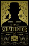 Ministry of Souls - Das Schattentor - Akram El-Bahay - 9783404209651