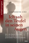 Ich sah den Teufel in seinen Augen - Catherine Cho - 9783404617135