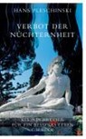 Verbot der Nüchternheit - PLESCHINSKI,  Hans - 9783406556166