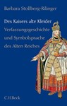 Des Kaisers alte Kleider - Barbara Stollberg-Rilinger - 9783406570742