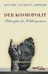 Der Kosmopolit - Kwame Anthony Appiah - 9783406584886