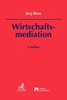 Wirtschaftsmediation - Jörg Risse - 9783406596766