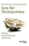 Jura für Nichtjuristen - Christian Fahl - 9783406599903