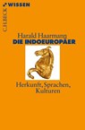 Die Indoeuropäer - Harald Haarmann - 9783406606823
