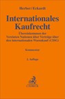 Internationales Kaufrecht - Rolf Herber ; Tobias Eckardt - 9783406620720