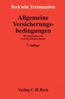 Allgemeine Versicherungsbedingungen - Heinrich Dörner - 9783406662010