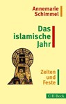 Das islamische Jahr - Annemarie Schimmel - 9783406669118
