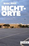 Nicht-Orte - Marc Augé - 9783406670367