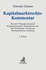 Kapitalmarktrechts-Kommentar - Eberhard Schwark ; Daniel Zimmer - 9783406671487
